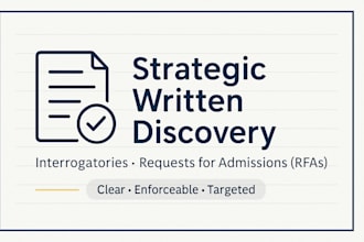 draft strategic interrogatories and requests for admissions for US discovery