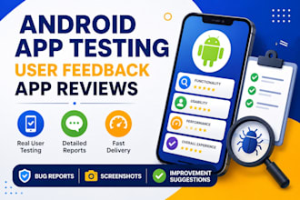 test your android app and provide detailed feedback and app reviews
