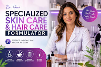 be your specialized skin care and hair care formulator