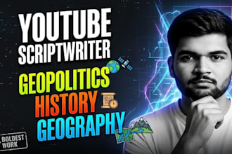 write youtube video scripts on geopolitics, history, and geography