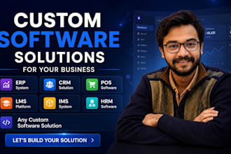 build custom software solution for your business erp, CRM, pos, lms, ims, hrm