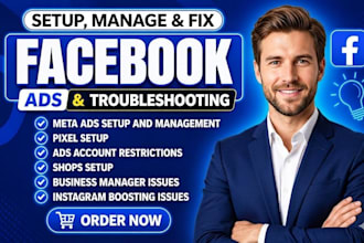 setup and fix meta ads, facebook business manager, and ad account restrictions