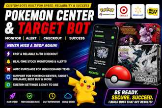 develop pokemon center bot for faster product monitoring and checkout automation
