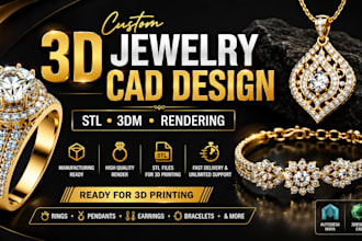 do custom 3d jewelry cad design for 3d printing realistic rendering stl files