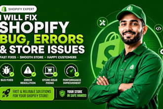 do shopify custom coding, shopify bug fix, shopify issues or fix shopify store