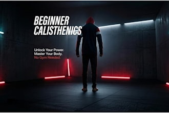create a beginner calisthenics home or gym program