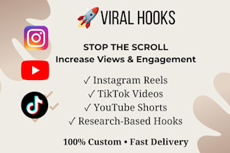 write viral and scroll stopping hooks for instagram reels, tiktok