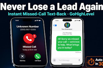 set up gohighlevel missed call text back SMS followup, and automated review