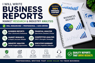 write professional business reports market research and industry analysis