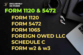 prepare and efile form 1120 5472 foreign llc, boi and fbar reports