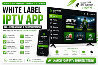 white label and customize all 2026 iptv app with your logo and branding