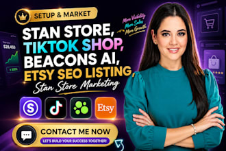 setup stan store, tiktok shop, beacon ai, etsy seo listing, stan store marketing