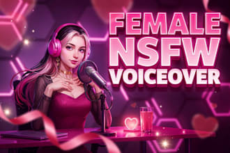 deliver seductive nsfw female erotic intimacy emotion sensual girl voice over