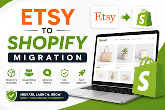 migrate etsy shop to shopify store with products reviews and branding