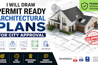 draw permit ready architectural plans for city approval