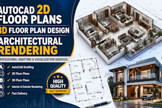 provide autocad drafting 3d floor plan design and rendering services