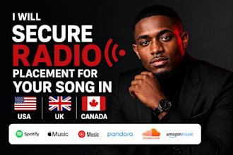 secure radio placement for your song in the USA UK and canada