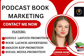 do podcast book marketing kindle launch advertising kdp social media promotion