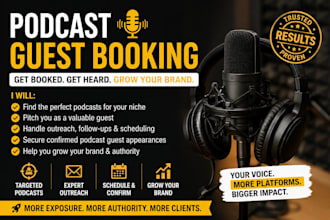 handle podcast guest booking and outreach for your brand