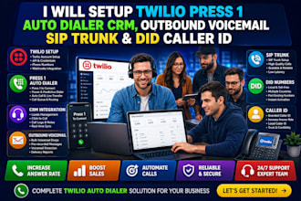 setup twilio press 1 auto dialer CRM, oubound voicemail sip trunk did caller id