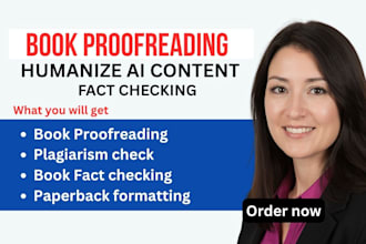 edit, fact check plagiarism removal, check spelling, grammar error, humanize ai