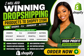 add winning dropshipping products to shopify store via dsers cj zendrop autods