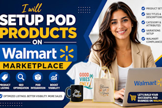 setup pod products on walmart marketplace optimize listings