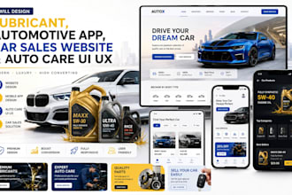 develop lubricant, automotive app, car sales website and auto care UI UX