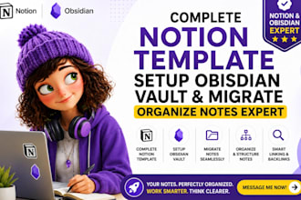 create complete notion template , setup obsidian vault, migrate, organize note