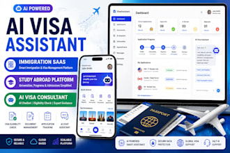 develop saas ai assistance app, immigration saas, and study abroad platform