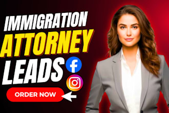 generate immigration leads immigration lawyer leads personal injury lawyer leads
