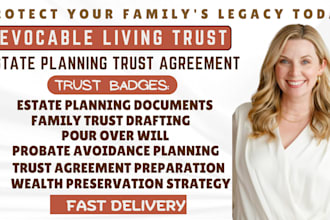 prepare revocable living family trusts last will estate planning legal documents