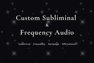 create a custom subliminal or frequency audio for manifestation