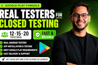 provide real testers for google play console closed testing