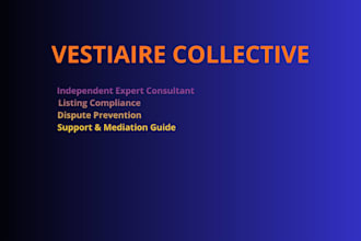 be your vestiaire collective compliance and dispute consultant