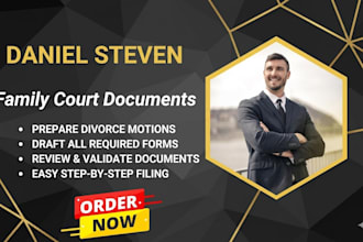 file a divorce motion and prepare all required family court documents