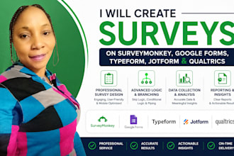 create surveymonkey, google forms, typeform, jotform, and qualtrics surveys