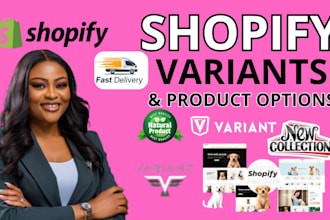 set up shopify variant product options and fix variant issues customization