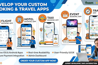 develop a flight booking app, hotel booking app, and travel booking website