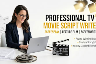 tv or movie script, feature film script, screenplay and screenwritting
