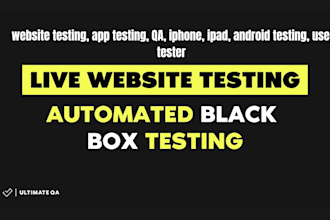 do website testing, app testing, QA, iphone, ipad, android testing, user tester