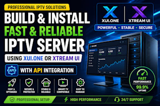 build and install a fast and reliable server using xui one or xtream ui, API