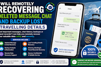 remotely recovering deleted message, chat and backup lost travelling details