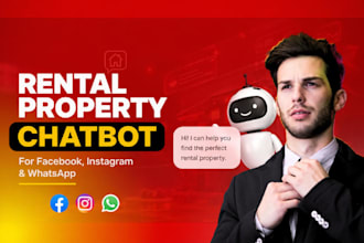 build a rental property chatbot for facebook instagram and whatsapp