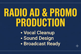 produce and mix your radio advertisement or promo