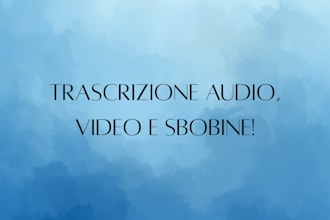 la trascrizione accurata di audio, video, podcast e sbobine