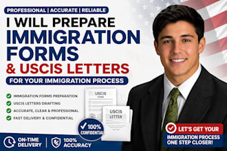 prepare immigration forms and uscis letters for your immigration process