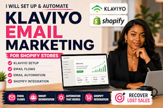 setup klaviyo email marketing flows, automation, shopify email campaigns