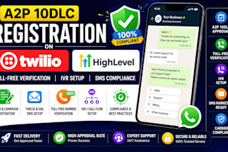 a2p 10dlc registration on twilio gohighlevel toll free verification, ivr setup