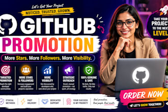 genuinely do github promotion, github repository for more stars and followers
